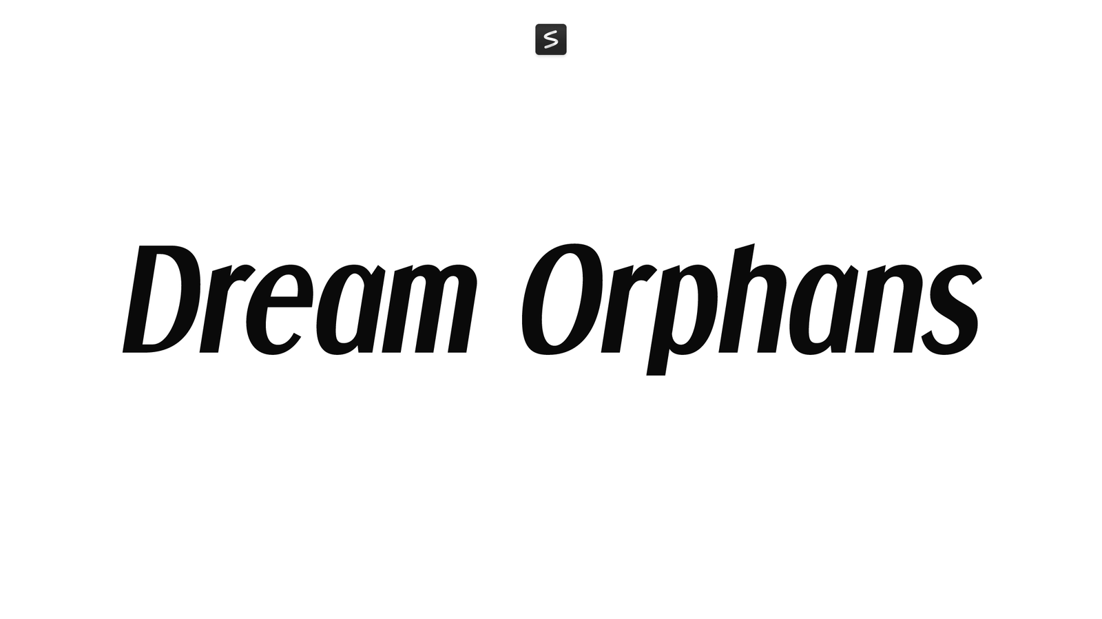 Dream Orphans
