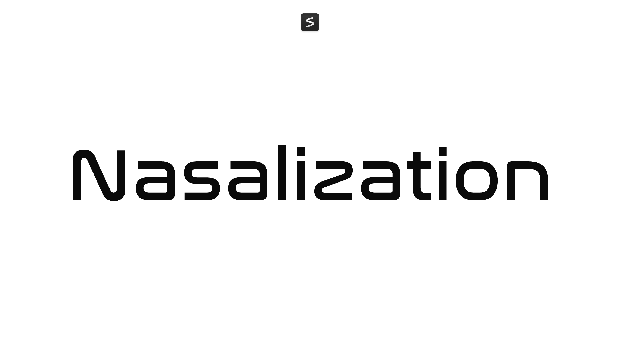 Nasalization in action