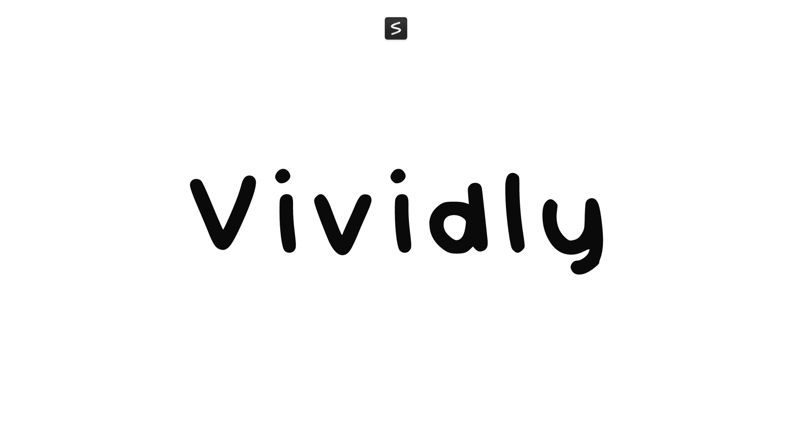 Vividly